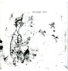 Mursego - Hiru