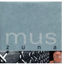 Mus - Zuna