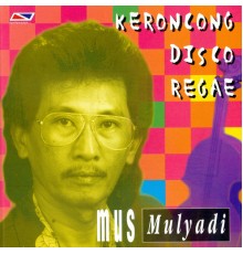 Mus Mulyadi - Lagu Lagu Terbaik