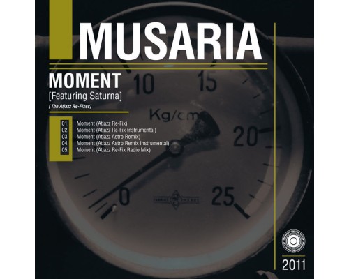 Musaria - Moment (Atjazz Re-Fixes)