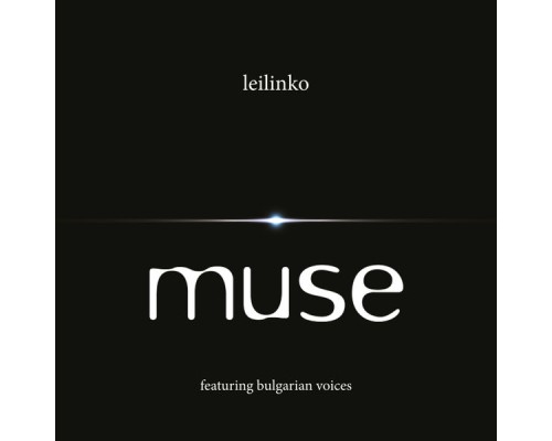 Muse - Leilinko  (Mixes)