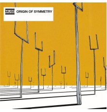 Muse - Origin of Symmetry