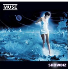 Muse - Showbiz