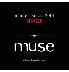 Muse - Innocent Voices 2014