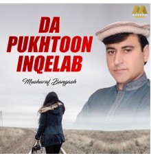 Musharaf Bangash - Da Pukhtoon Inqelab