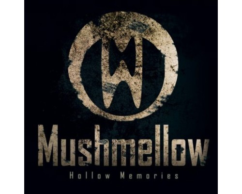 Mushmellow - Hollow Memories