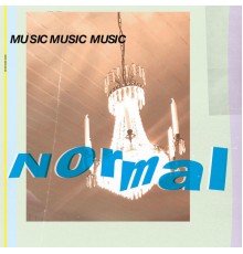 MusicMusicMusic - Normal