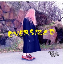 MusicMusicMusic - Oversized