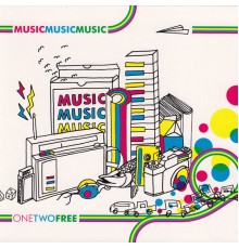 MusicMusicMusic - One Two Free