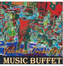 Music Buffet - Valentine Orchestra