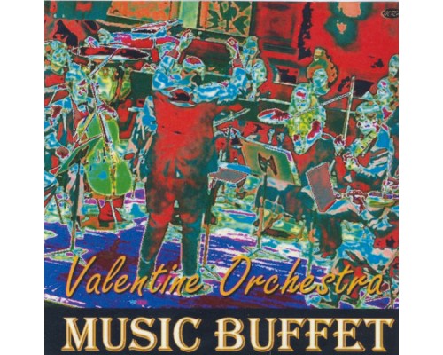 Music Buffet - Valentine Orchestra