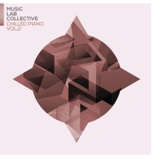 Music Lab Collective - Chilled Piano Vol.2