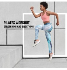 Music for Fitness Exercises - Pilates Workout: Stretching and Breathing Exercise to Lose Weight
