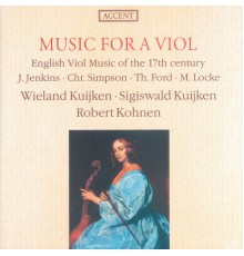 Music for a viol - Musique anglaise du XVIIe siècle pour viole