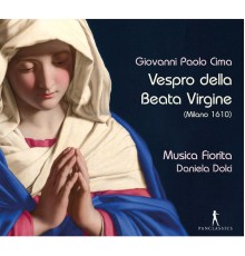 Musica Fiorita - Cima: Vespro della Beata Virgine