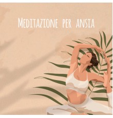 Musica Relax Academia, Meditazione zen musica - Meditazione per ansia: Allevia lo stress con la musica da meditazione