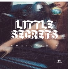 Musicmania - Little Secrets