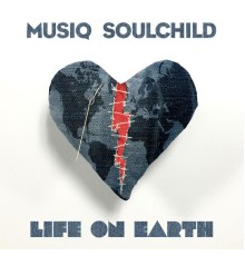 Musiq Soulchild - Life On Earth