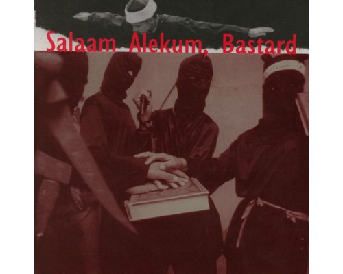 Muslimgauze - Salaam Alekum, Bastard