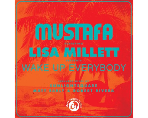 Mustafà - Wake Up Everybody