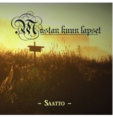 Mustan Kuun Lapset - Saatto