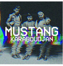 Mustang - Karaboudjan