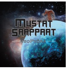 Mustat Saappaat - Isopyörä