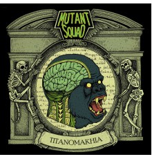 Mutant - Titanomakhia