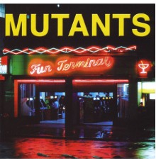 Mutants - Fun Terminal