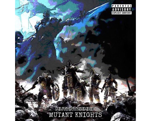 Mutantzombie - Mutant Knights