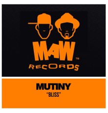 Mutiny - Bliss