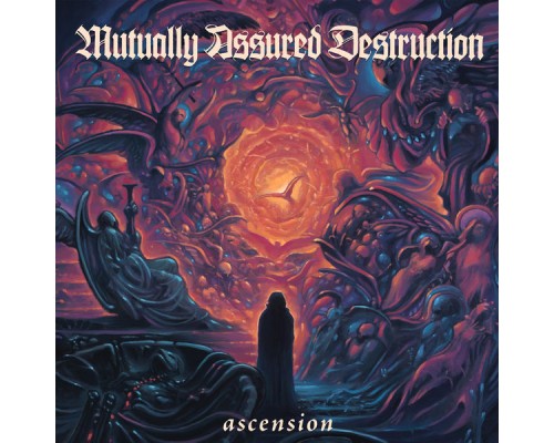 Mutually Assured Destruction - Ascension