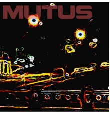 Mutus - Mutus