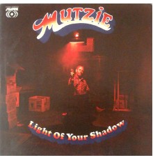 Mutzie - Light of Your Shadow