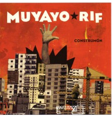 Muyayo Rif - Construmón