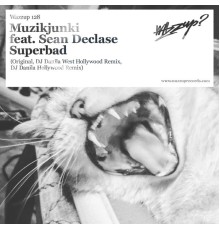 Muzikjunki featuring Sean Declase - Superbad