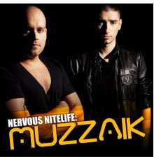 Muzzaik - Nervous Nitelife: Muzzaik