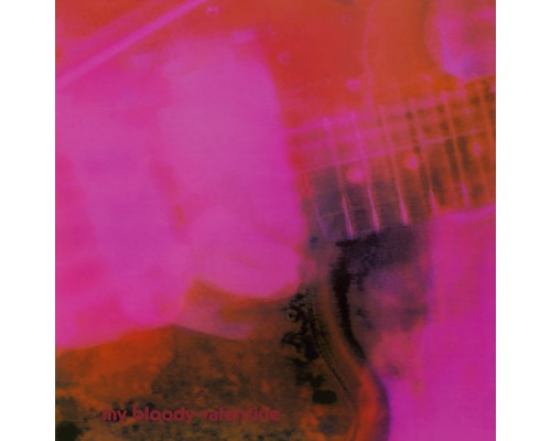 My Bloody Valentine - loveless