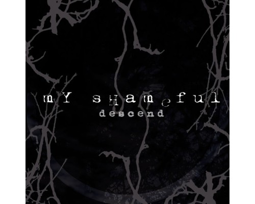 My Shameful - Descend