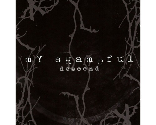 My Shameful - Descend