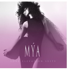 Mya - Love Elevation Suite