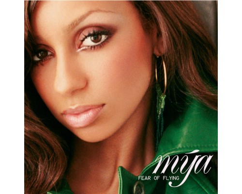 Mya - Fear Of Flying