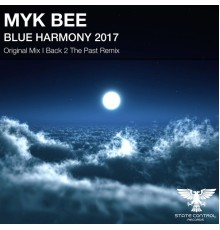 Myk Bee - Blue Harmony 2017