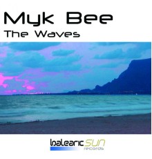 Myk Bee - The Waves