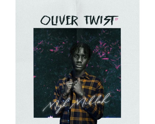 Myk millah - Oliver Twist