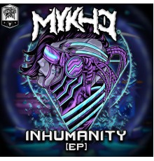 Mykho - Inhumanity EP