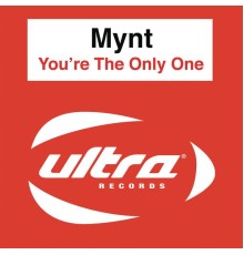 Mynt - Youre The Only One