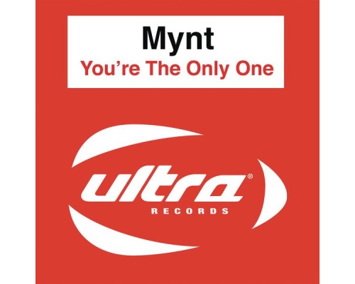 Mynt - Youre The Only One