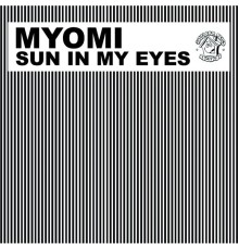 Myomi - Sun in My Eyes