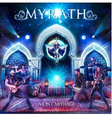 Myrath - Live in Carthage